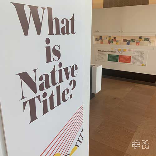 What is Native Title? sign at start of exhibition