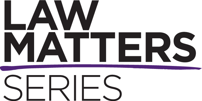 Law Matters Series